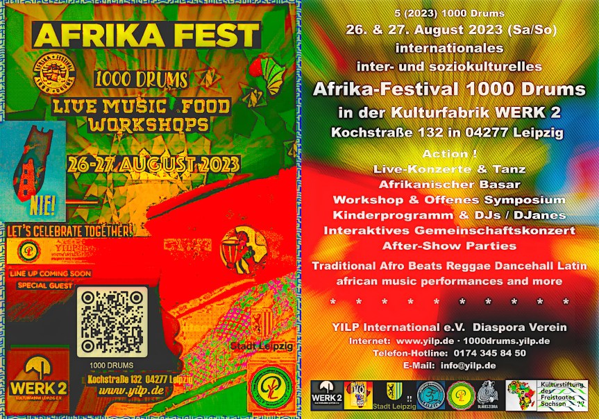 5th international Inter- and Sociocultural Africa Festival 1000 DRUMS on the weekend of August 26th and 27th, 2023 at Leipzig: Cultural Factory WERK 2, Kochstraße 132, 04277&nbsp;Leipzig