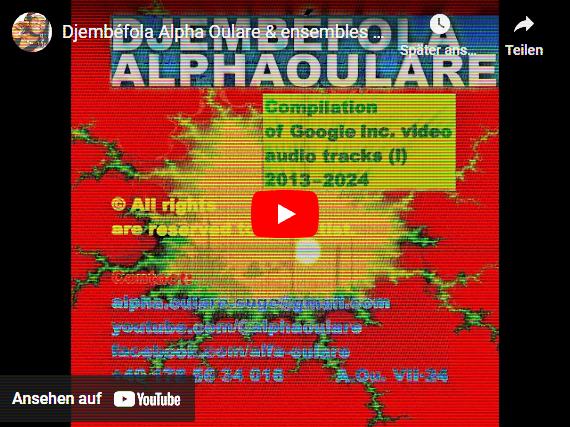 Compilation of Google Inc. video audio tracks by Djembéfola Alpha Oulare 2013–2024 — all rights are reserved to the artist. // Course de musique = Musikunterricht [current data/information].
