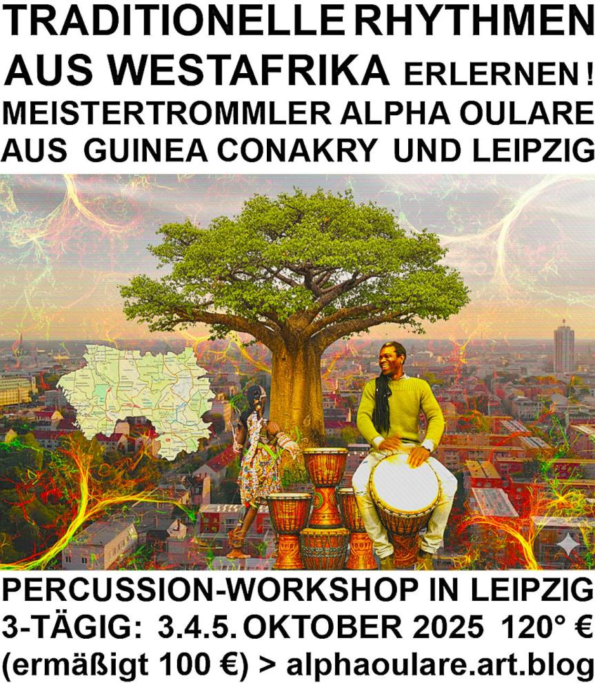 Percussion-Workshop in Leipzig am 3.4.5. Oktober 2025 zu Traditionellen Rhythmen der Malinke und Suso in Guinea (Vorankündigung und Einladung mit Bitte um rechtzeitige Buchung der Teilnahme) — YouTube Channel news — Chemnitz Africa Festival&nbsp;2025…